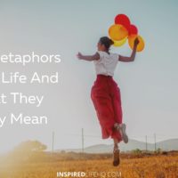 Best Metaphors About Life And What They Really Mean